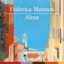 ALMA, LA FORZA DEL RICORDO – FEDERICA MANZON